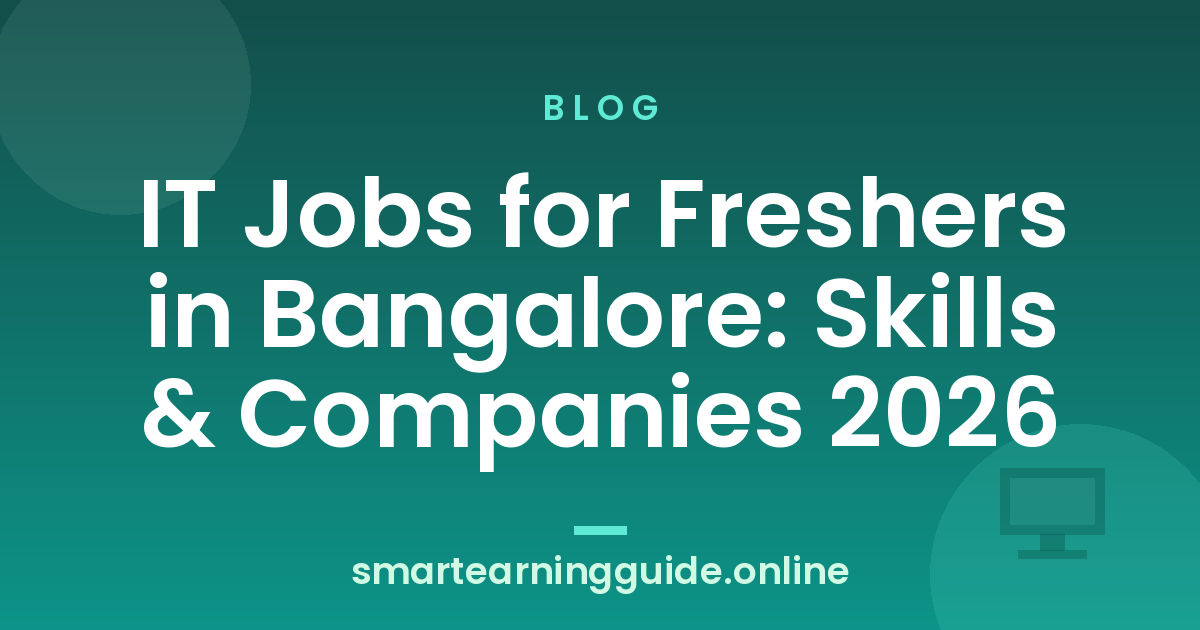 IT Jobs for Freshers in Bangalore: Skills & Companies 2026