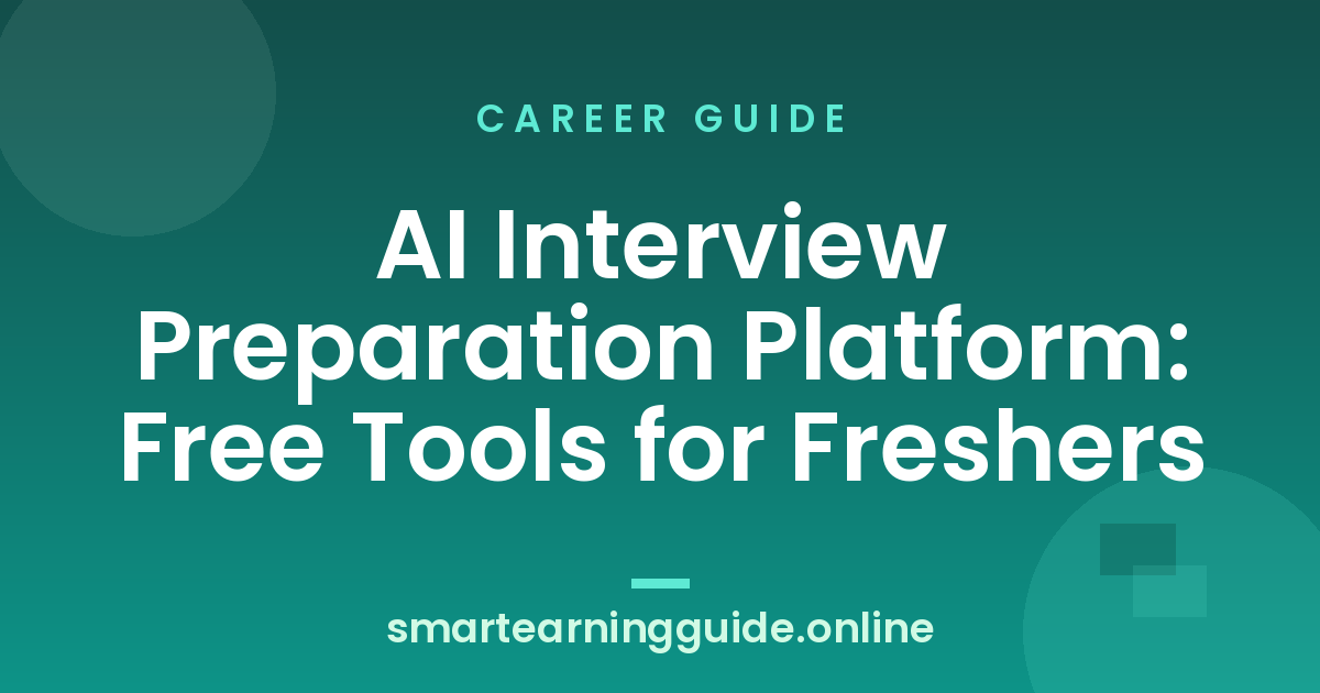 AI Interview Preparation Platform: Free Tools for Freshers