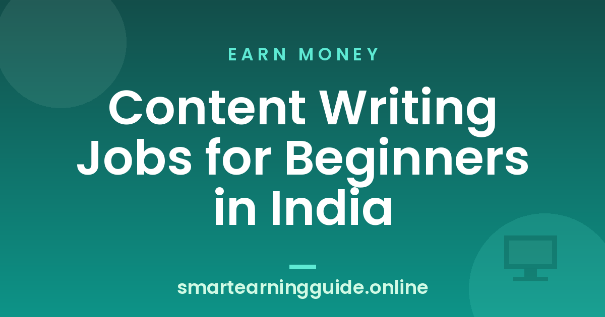Content Writing Jobs for Beginners in India