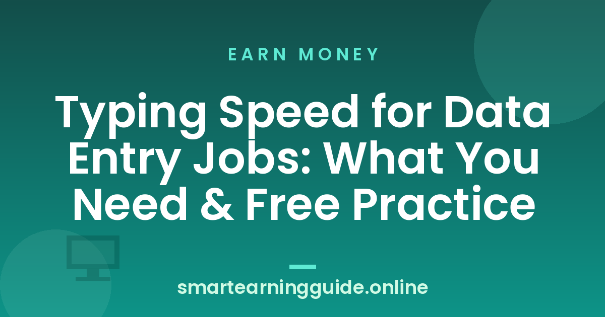 Typing Speed for Data Entry Jobs: What You Need & Free Practice